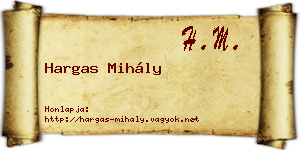 Hargas Mihály névjegykártya